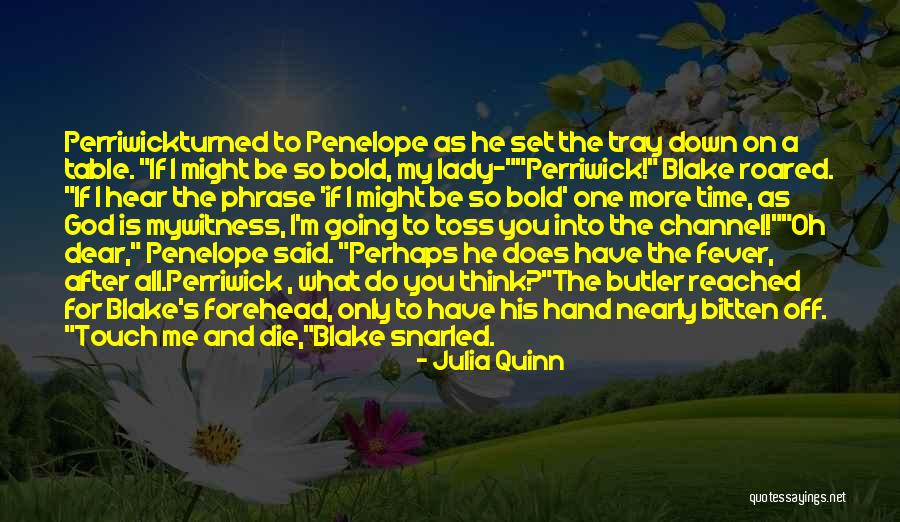 Paranormal Romancermal Romance Quotes By Julia Quinn Paranormal Romancermal Romance Quotes By Julia Quinn