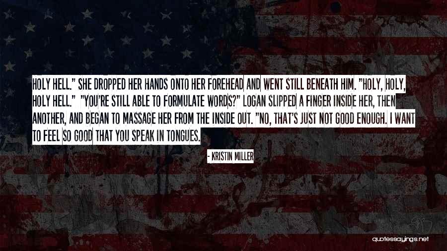Paranormal Shifter Romance Quotes By Kristin Miller Paranormal Shifter Romance Quotes By Kristin Miller