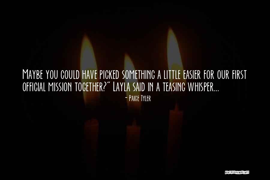 Paranormal Shifter Romance Quotes By Paige Tyler Paranormal Shifter Romance Quotes By Paige Tyler