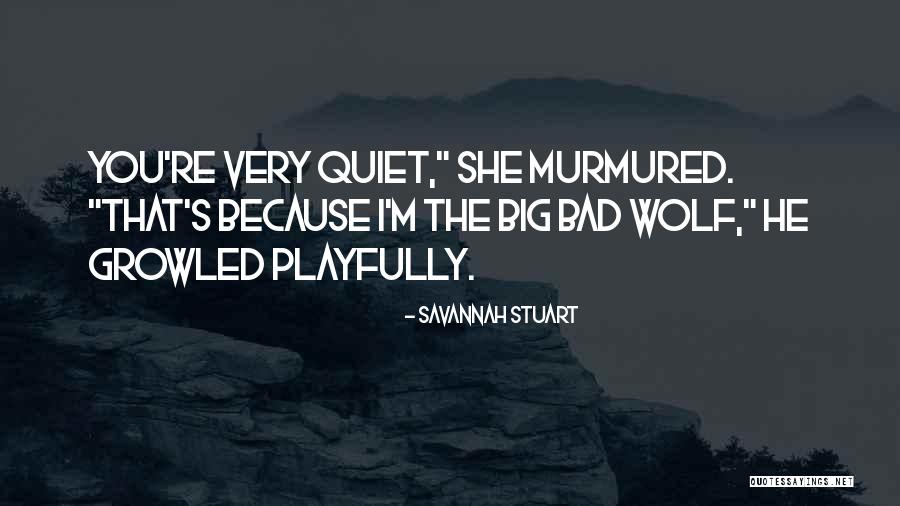 Paranormal Shifter Romance Quotes By Savannah Stuart Paranormal Shifter Romance Quotes By Savannah Stuart