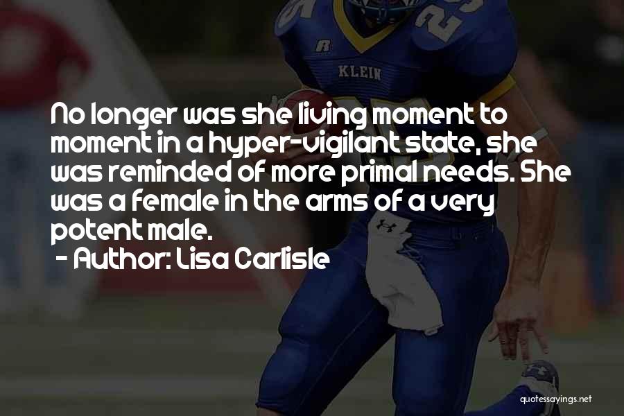 Paranormal State Quotes By Lisa Carlisle