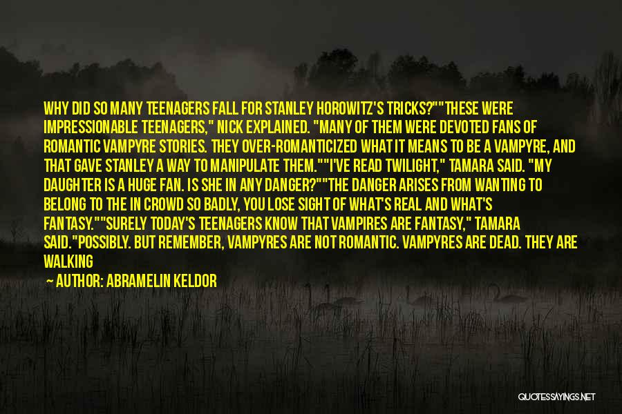 Paranormal Stories Quotes By Abramelin Keldor