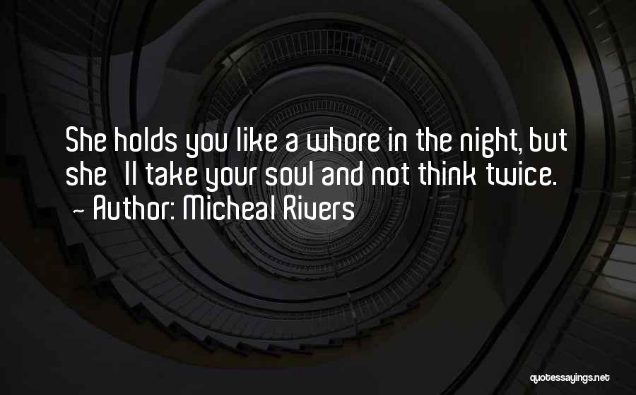 Paranormal Stories Quotes By Micheal Rivers