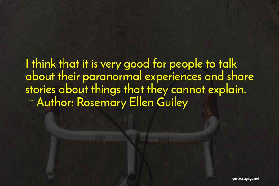 Paranormal Stories Quotes By Rosemary Ellen Guiley
