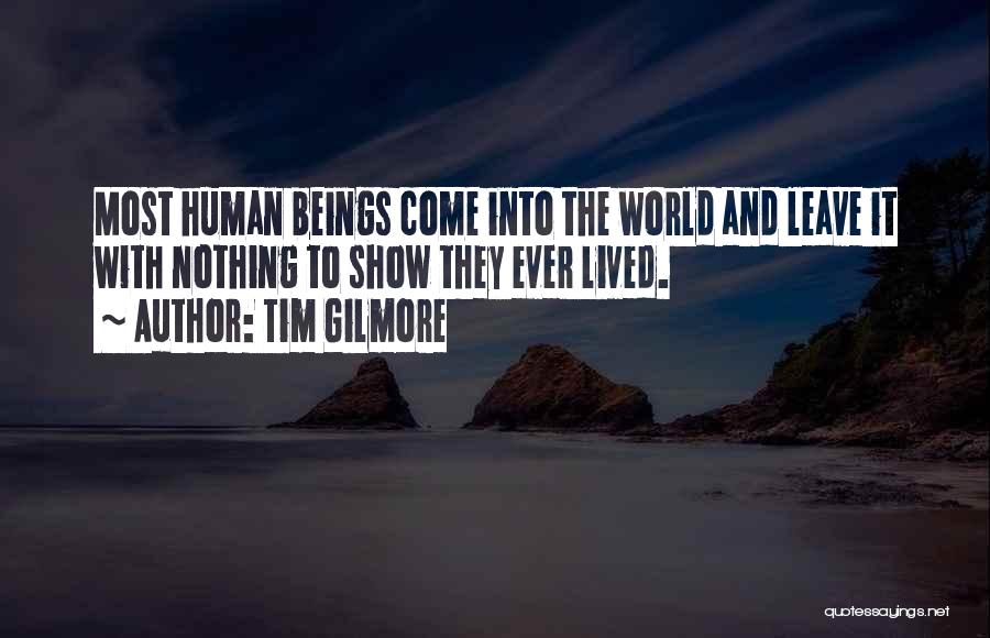 Paranormal Stories Quotes By Tim Gilmore