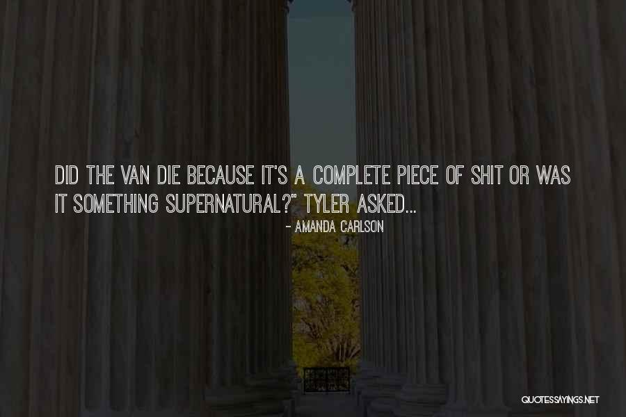 Paranormal Supernatural Quotes By Amanda Carlson Paranormal Supernatural Quotes By Amanda Carlson