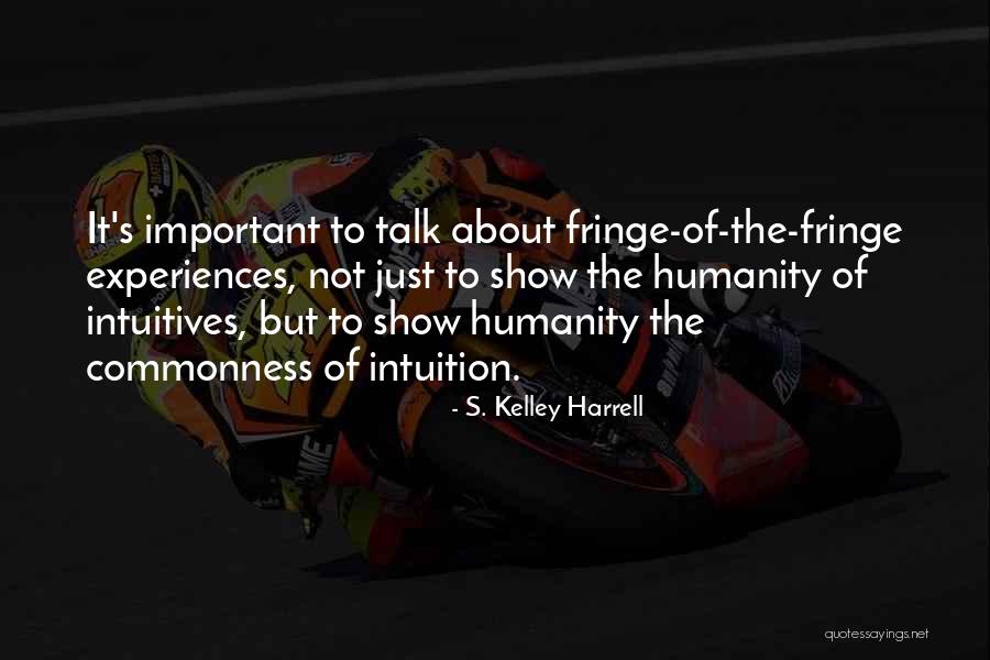 Paranormal Supernatural Quotes By S. Kelley Harrell Paranormal Supernatural Quotes By S. Kelley Harrell