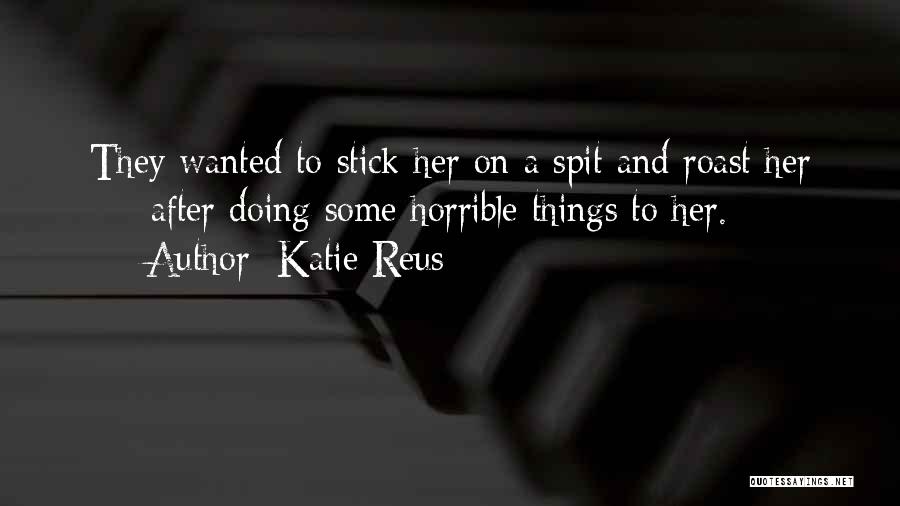 Paranormal Things Quotes By Katie Reus