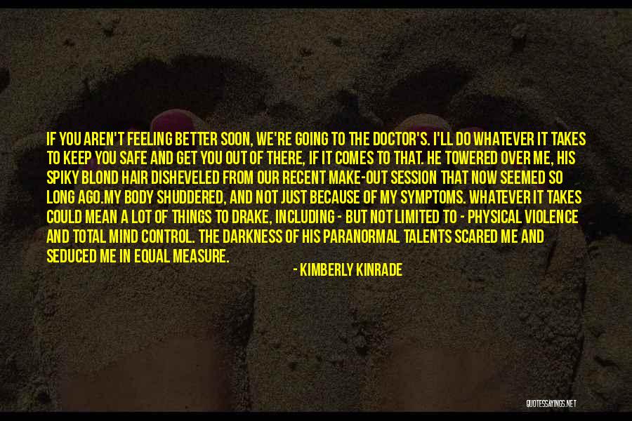 Paranormal Things Quotes By Kimberly Kinrade