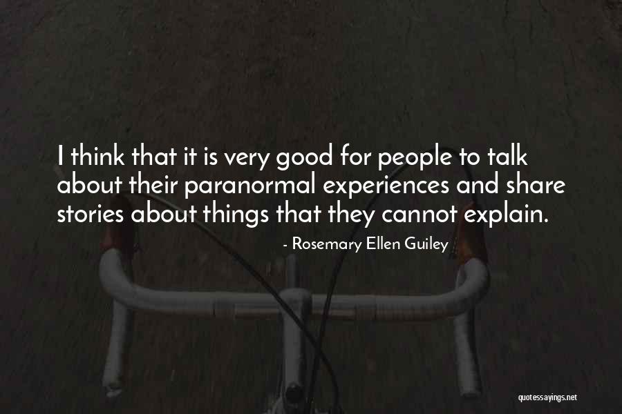 Paranormal Things Quotes By Rosemary Ellen Guiley