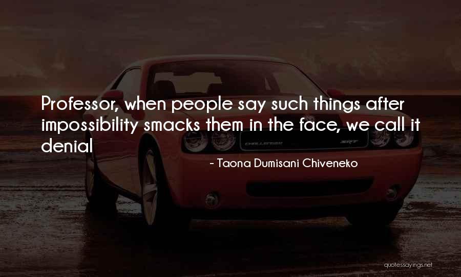Paranormal Things Quotes By Taona Dumisani Chiveneko Paranormal Things Quotes By Taona Dumisani Chiveneko