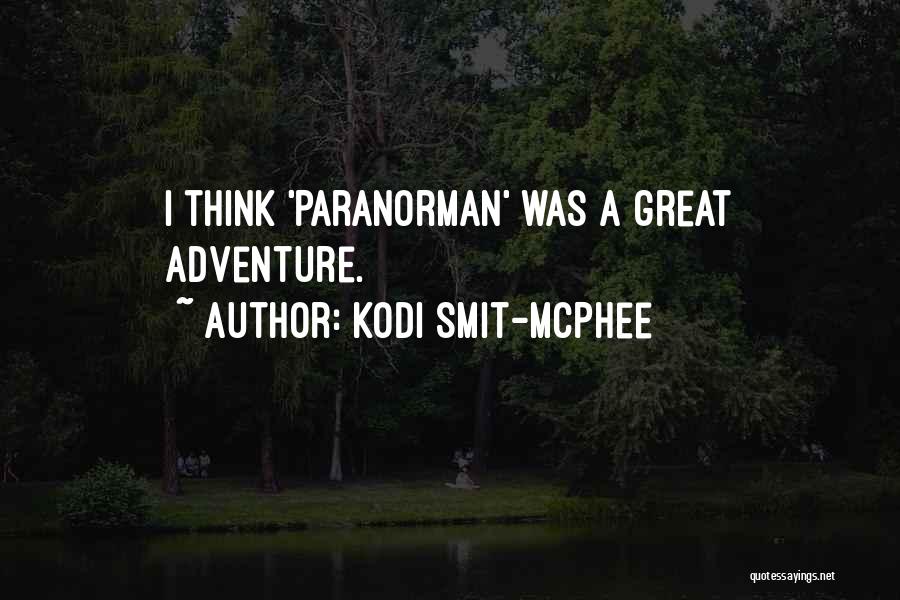 Paranorman Quotes By Kodi Smit-McPhee