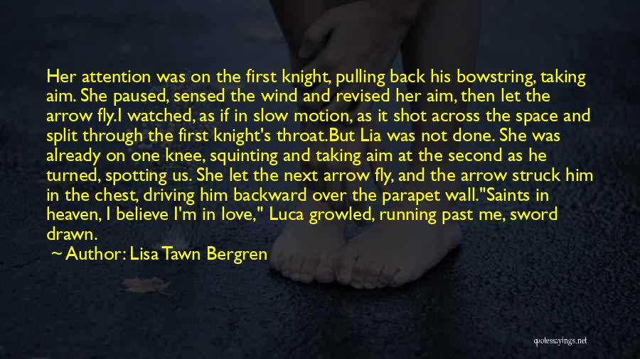 Parapet Quotes By Lisa Tawn Bergren