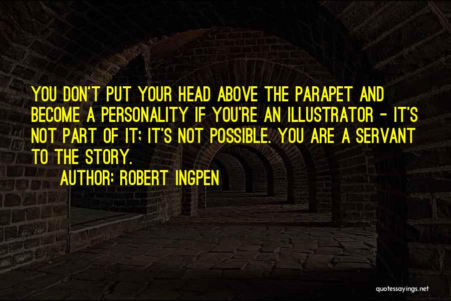 Parapet Quotes By Robert Ingpen