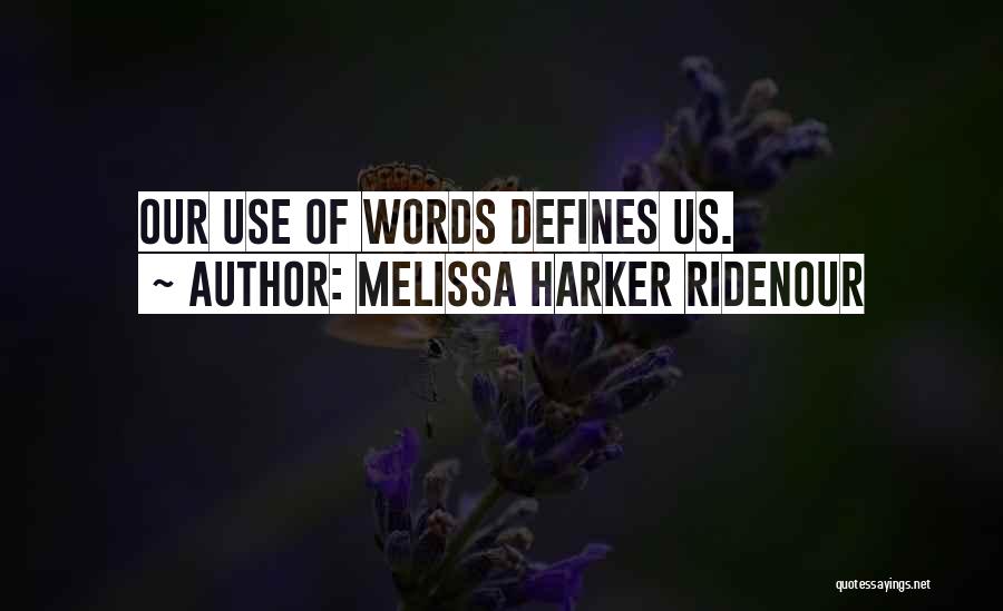 Paraphernalia Define Quotes By Melissa Harker Ridenour