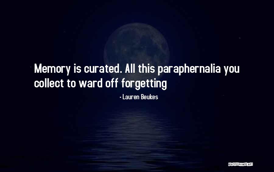 Paraphernalia Quotes By Lauren Beukes