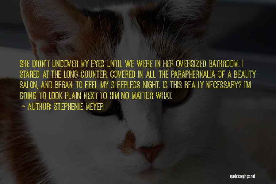 Paraphernalia Quotes By Stephenie Meyer