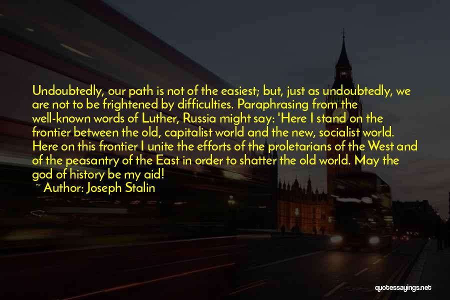 Paraphrasing And Quotes By Joseph Stalin