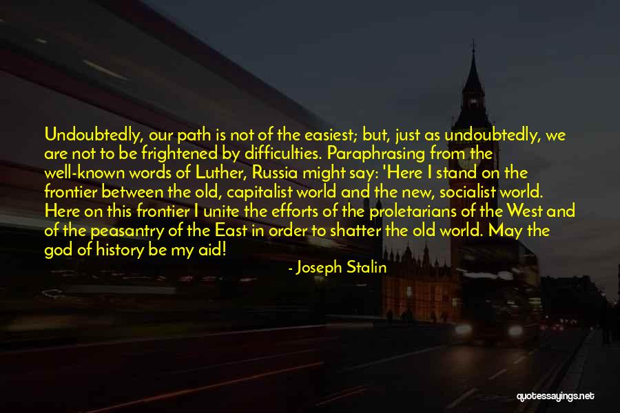 Paraphrasing And Quotes By Joseph Stalin Paraphrasing And Quotes By Joseph Stalin