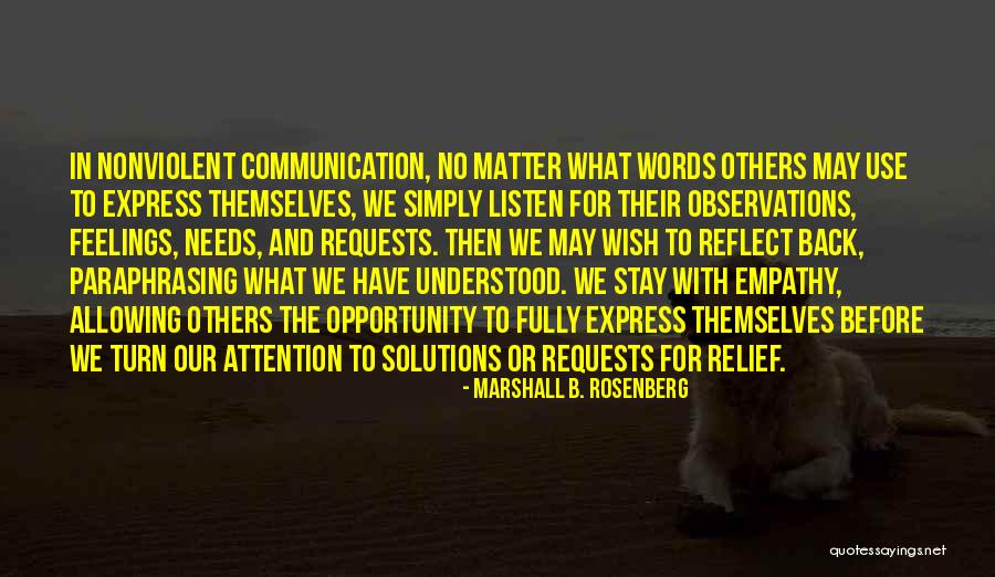 Paraphrasing And Quotes By Marshall B. Rosenberg Paraphrasing And Quotes By Marshall B. Rosenberg