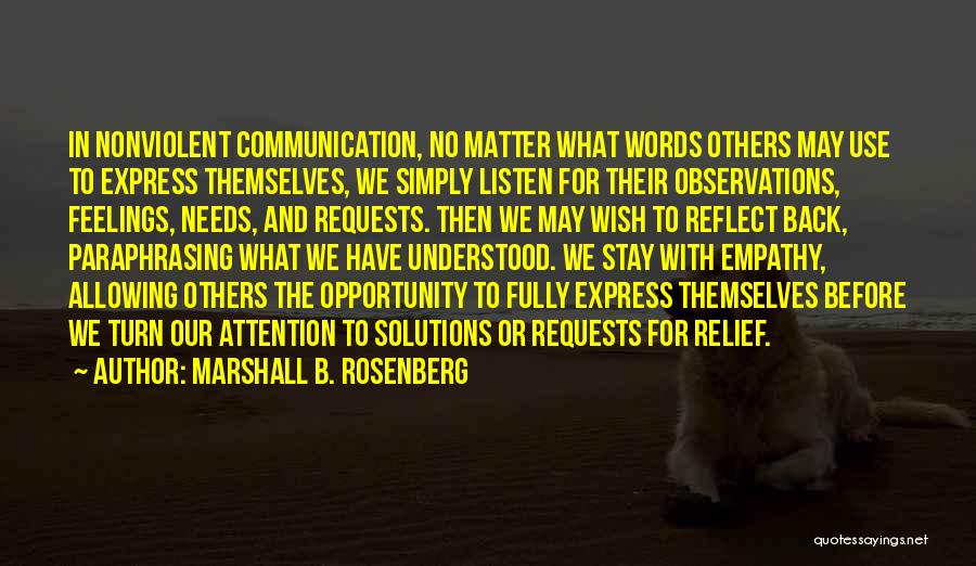 Paraphrasing Use Quotes By Marshall B. Rosenberg