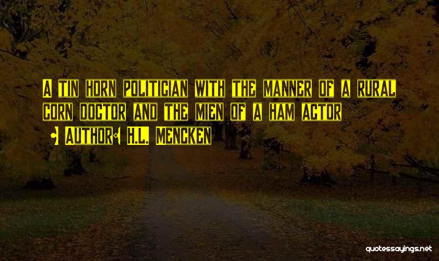 Parapraxis Examples Quotes By H.L. Mencken