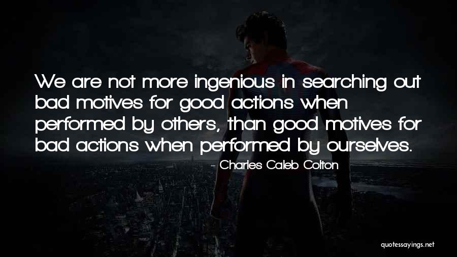 Parapsychological Documentaries Quotes By Charles Caleb Colton Parapsychological Documentaries Quotes By Charles Caleb Colton