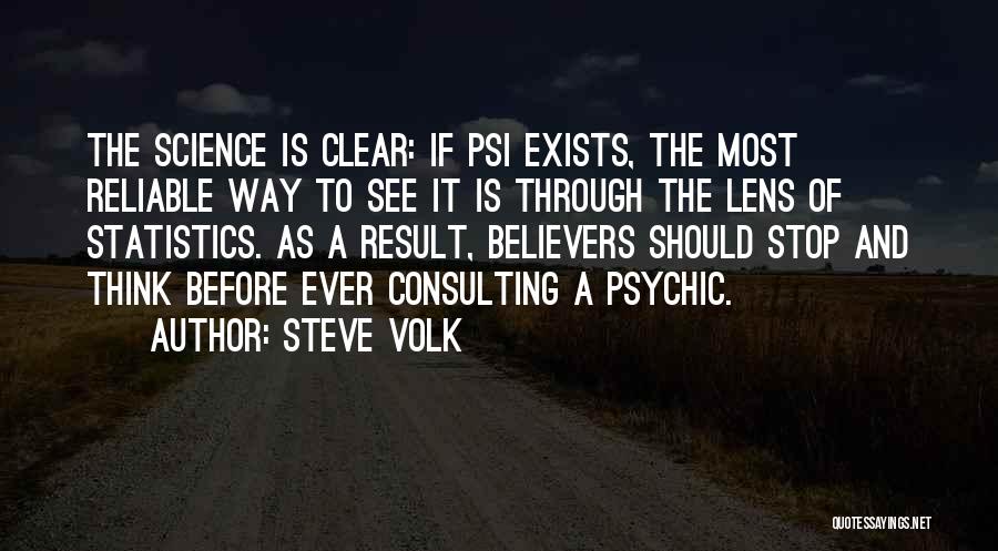 Parapsychology Quotes By Steve Volk