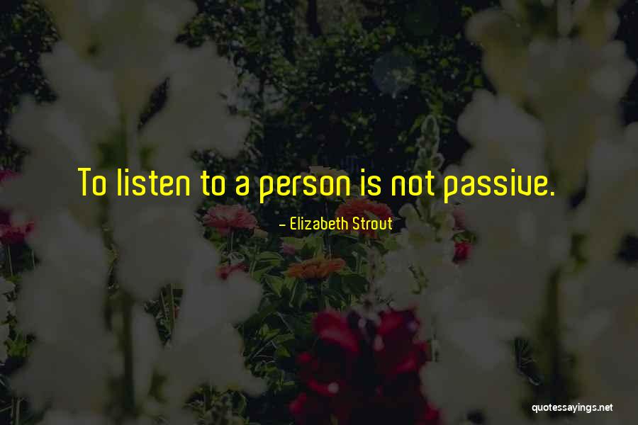 Pararoni Quotes By Elizabeth Strout Pararoni Quotes By Elizabeth Strout