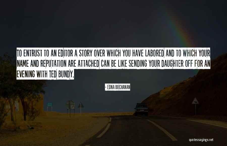 Paraschiva Betancourt Quotes By Edna Buchanan Paraschiva Betancourt Quotes By Edna Buchanan