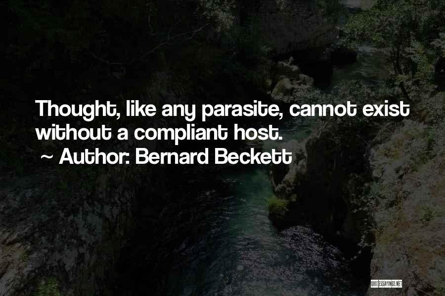 Parasite Quotes By Bernard Beckett
