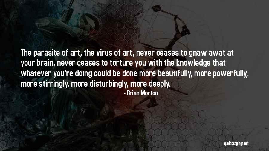 Parasite Quotes By Brian Morton