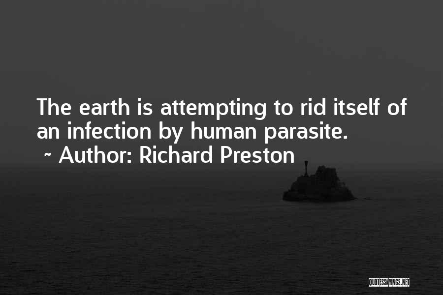 Parasite Quotes By Richard Preston