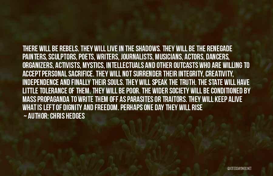 Parasites Quotes By Chris Hedges