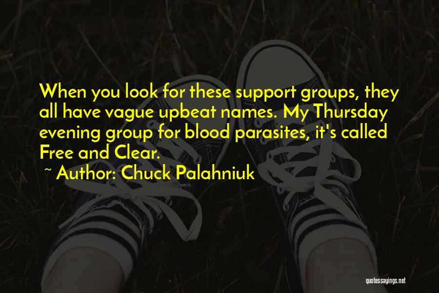 Parasites Quotes By Chuck Palahniuk