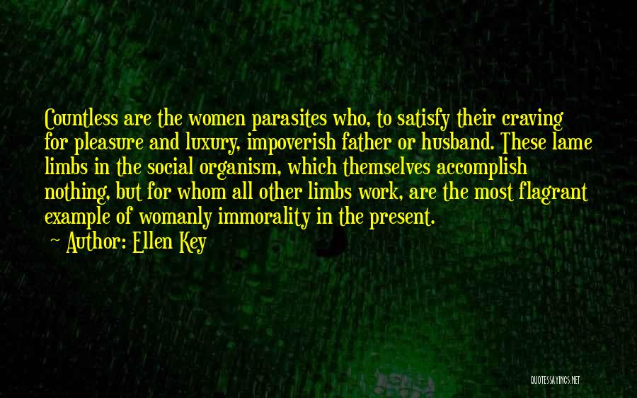 Parasites Quotes By Ellen Key