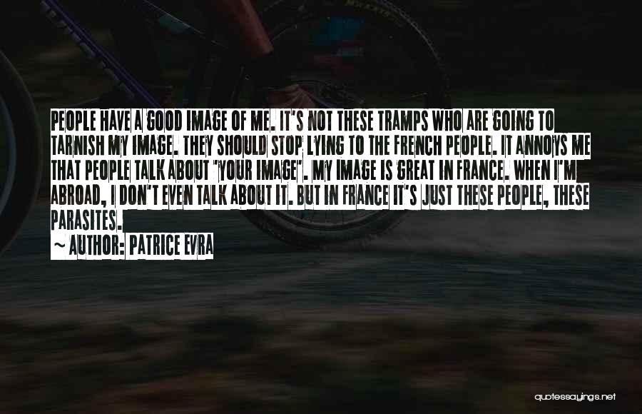 Parasites Quotes By Patrice Evra