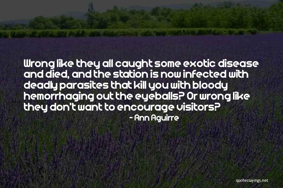 Parasites That Quotes By Ann Aguirre Parasites That Quotes By Ann Aguirre