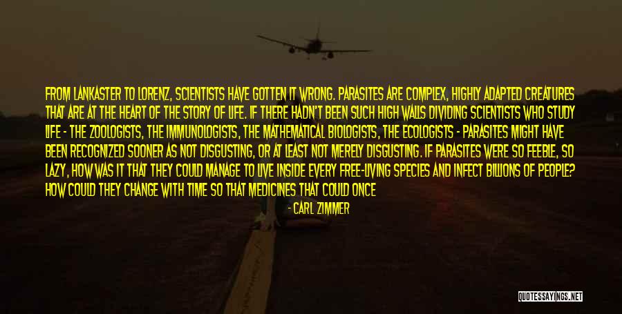 Parasites That Quotes By Carl Zimmer Parasites That Quotes By Carl Zimmer