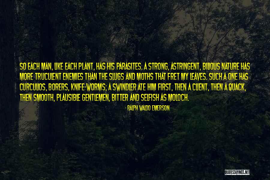 Parasites That Quotes By Ralph Waldo Emerson Parasites That Quotes By Ralph Waldo Emerson