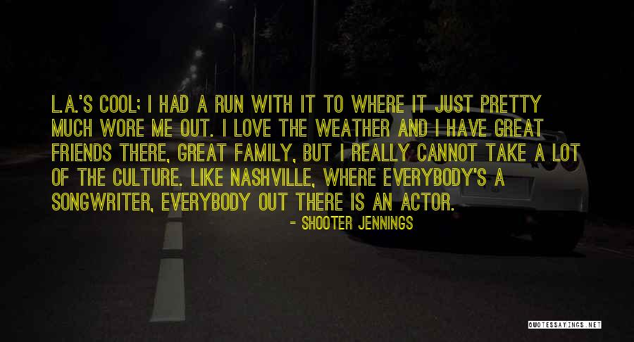 Parataxis And Hypotaxis Quotes By Shooter Jennings Parataxis And Hypotaxis Quotes By Shooter Jennings