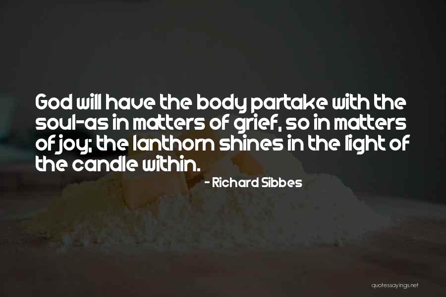 Paravani Lake Quotes By Richard Sibbes Paravani Lake Quotes By Richard Sibbes