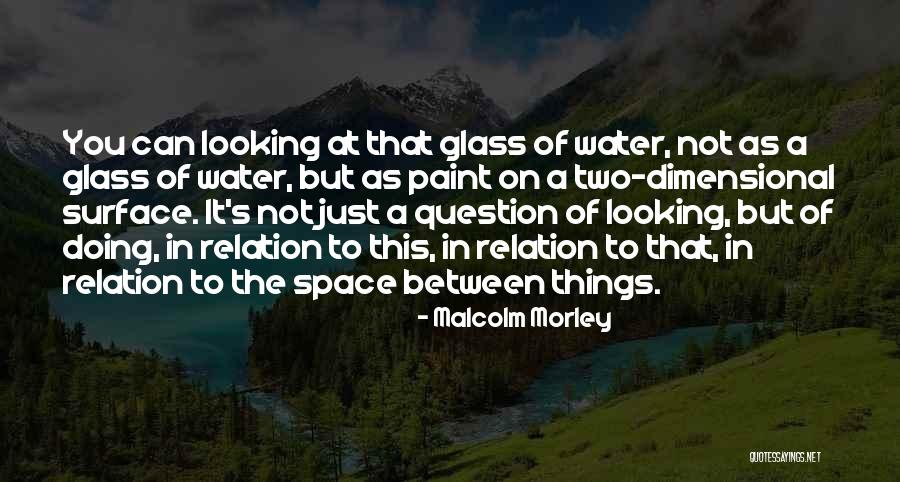 Parazaider Chicago Quotes By Malcolm Morley Parazaider Chicago Quotes By Malcolm Morley