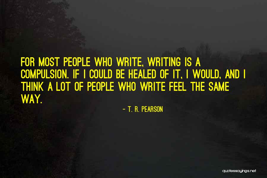 Parboiling Green Quotes By T. R. Pearson Parboiling Green Quotes By T. R. Pearson