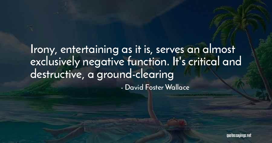 Parbst Quotes By David Foster Wallace