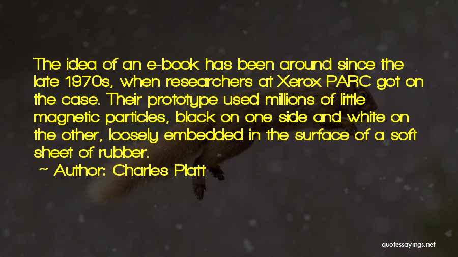 Parc Quotes By Charles Platt