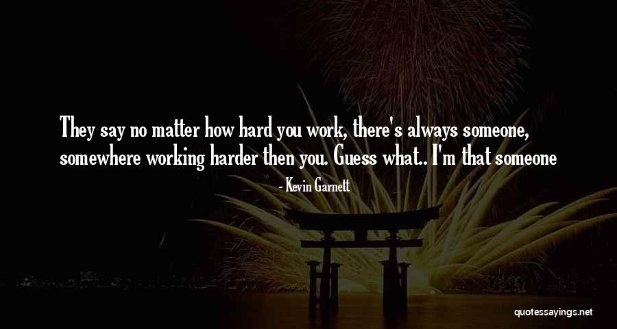 Parcare Cu Spatele Quotes By Kevin Garnett Parcare Cu Spatele Quotes By Kevin Garnett