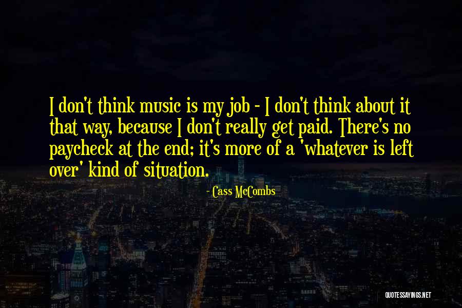 Parcasin Quotes By Cass McCombs Parcasin Quotes By Cass McCombs