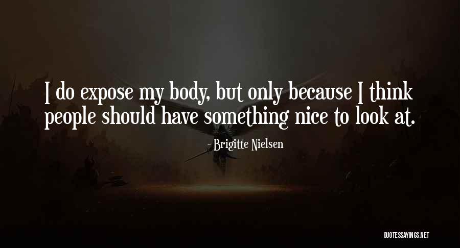 Parcasious Fanfiction Quotes By Brigitte Nielsen Parcasious Fanfiction Quotes By Brigitte Nielsen