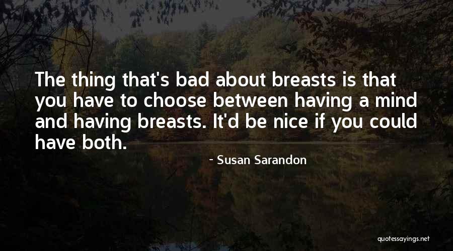 Parcelaccess Quotes By Susan Sarandon Parcelaccess Quotes By Susan Sarandon
